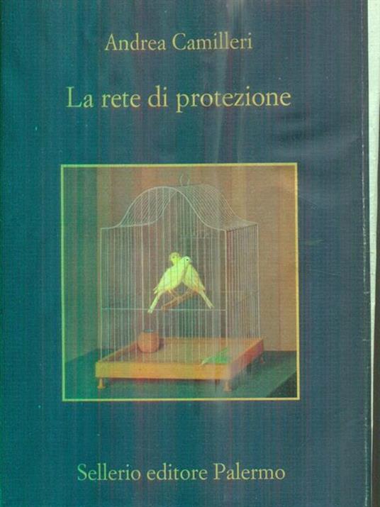 La rete di protezione - Andrea Camilleri - 2