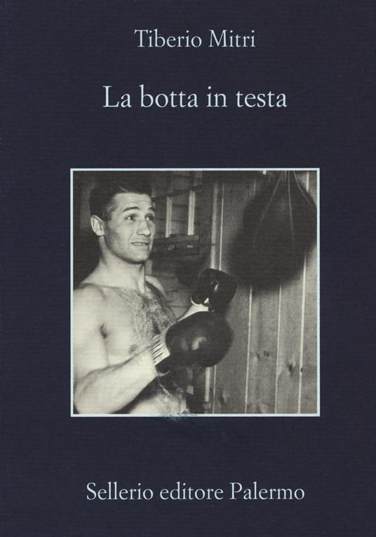 La botta in testa - Tiberio Mitri - copertina