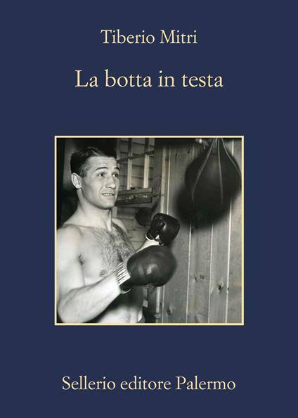 La botta in testa - Tiberio Mitri - ebook