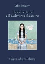 Flavia De Luce e il cadavere nel camino