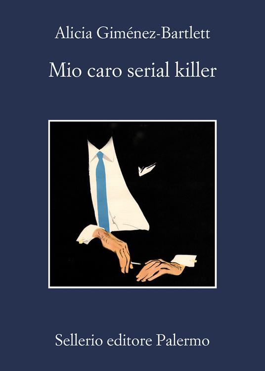 Mio caro serial killer - Alicia Giménez-Bartlett,Maria Nicola - ebook