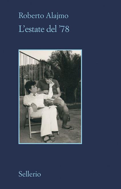 L' estate del '78 - Roberto Alajmo - ebook