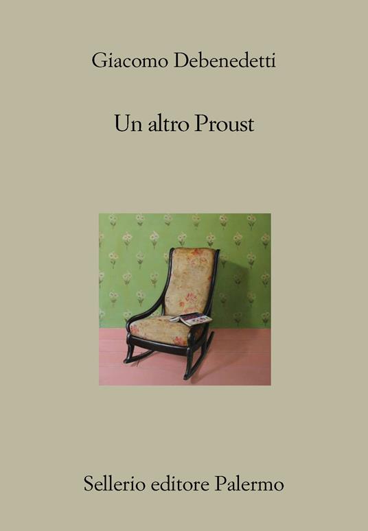 Un altro Proust. Ediz. integrale - Giacomo Debenedetti,Eleonora Marangoni - ebook