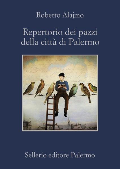 Repertorio dei pazzi della città di Palermo - Roberto Alajmo - copertina