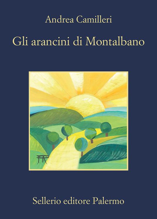 Gli arancini di Montalbano - Andrea Camilleri - ebook