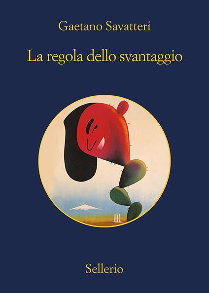 La regola dello svantaggio - Gaetano Savatteri - ebook