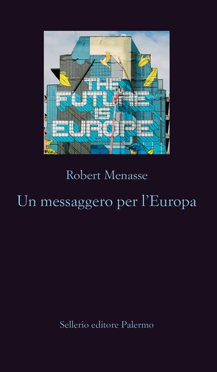 Un messaggero per l'Europa - Robert Menasse,Simone Buttazzi - ebook