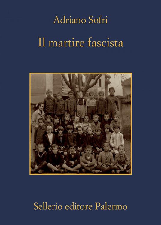 Il martire fascista - Adriano Sofri - ebook