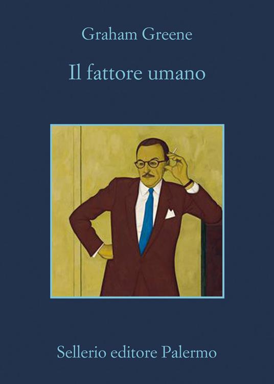 Il fattore umano - Graham Greene,Enrico Deaglio,Domenico Scarpa,Adriana Bottini - ebook