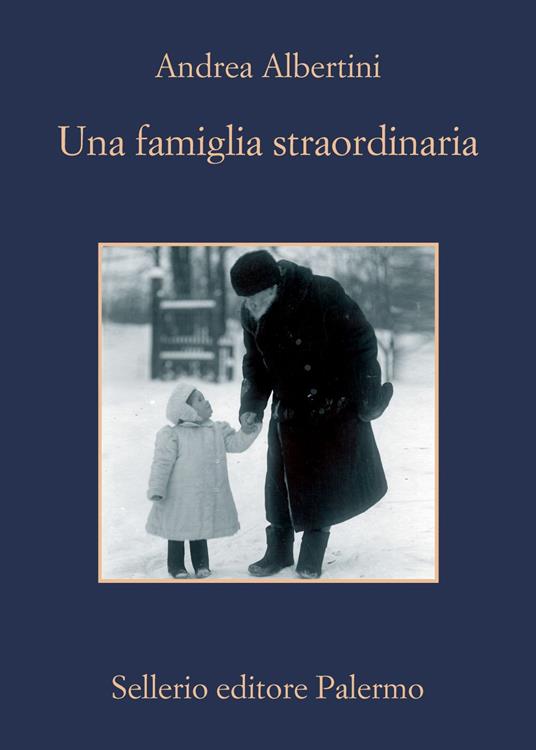 Una famiglia straordinaria - Andrea Albertini - ebook