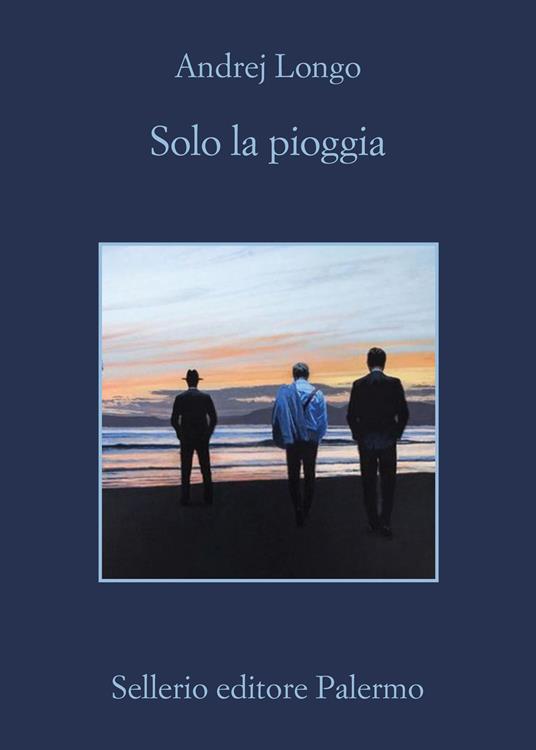 Solo la pioggia - Andrej Longo - copertina