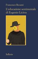 L' educazione sentimentale di Eugenio Licitra