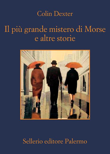 Il più grande mistero di Morse e altre storie - Colin Dexter - copertina