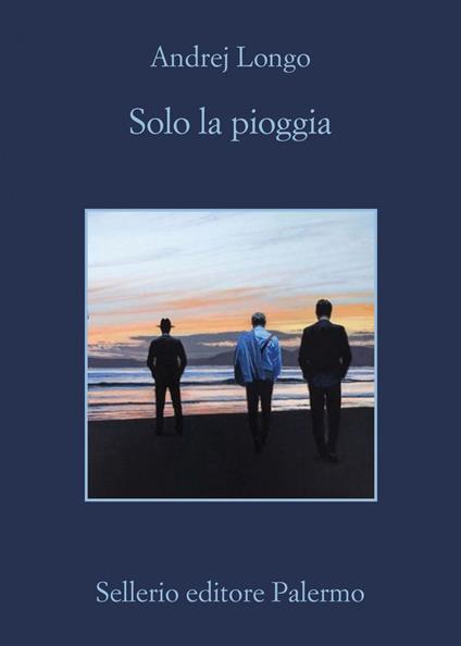 Solo la pioggia - Andrej Longo - ebook