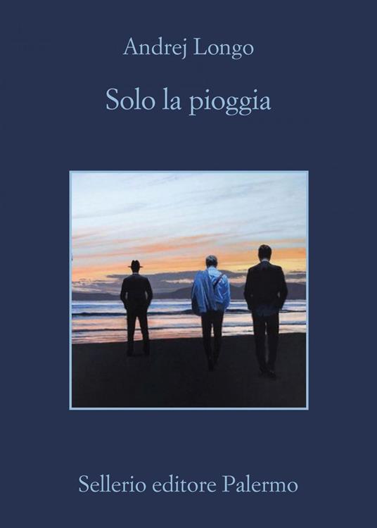 Solo la pioggia - Andrej Longo - ebook