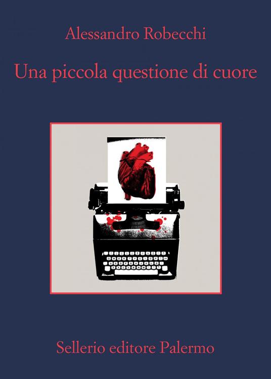 Una piccola questione di cuore - Alessandro Robecchi - ebook