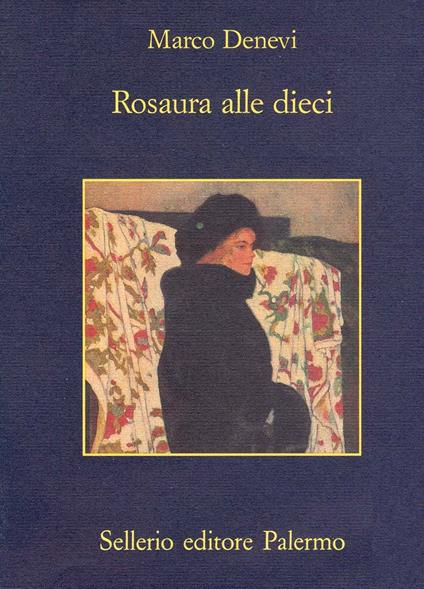 Rosaura alle dieci - Marco Denevi,Alberto Manguel,Glauco Felici - ebook