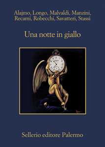 Libro Una notte in giallo Roberto Alajmo Andrej Longo Marco Malvaldi