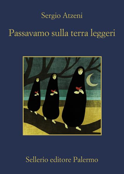 Passavamo sulla terra leggeri - Sergio Atzeni - ebook