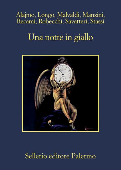 Una notte in giallo - Roberto Alajmo,Andrej Longo,Marco Malvaldi,Antonio Manzini - ebook
