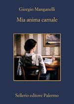 Mia anima carnale. Lettere a Ebe