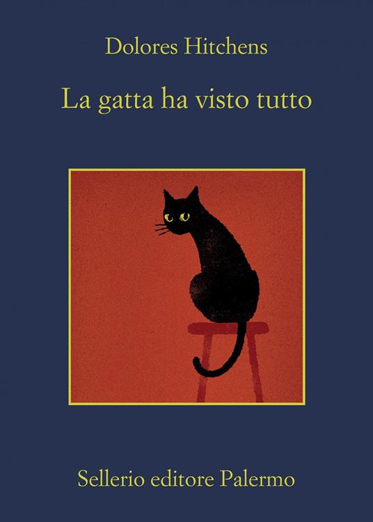 La gatta ha visto tutto - Dolores Hitchens,Chiara Rizzuto - ebook