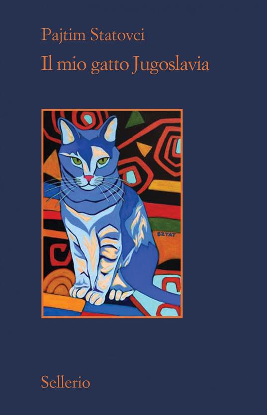 Il mio gatto Jugoslavia - Pajtim Statovci,Nicola Rainò - ebook