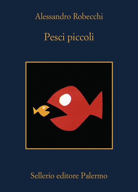 Pesci piccoli - Alessandro Robecchi - ebook