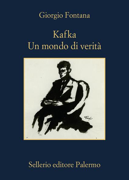 Kafka. Un mondo di verità - Giorgio Fontana - copertina