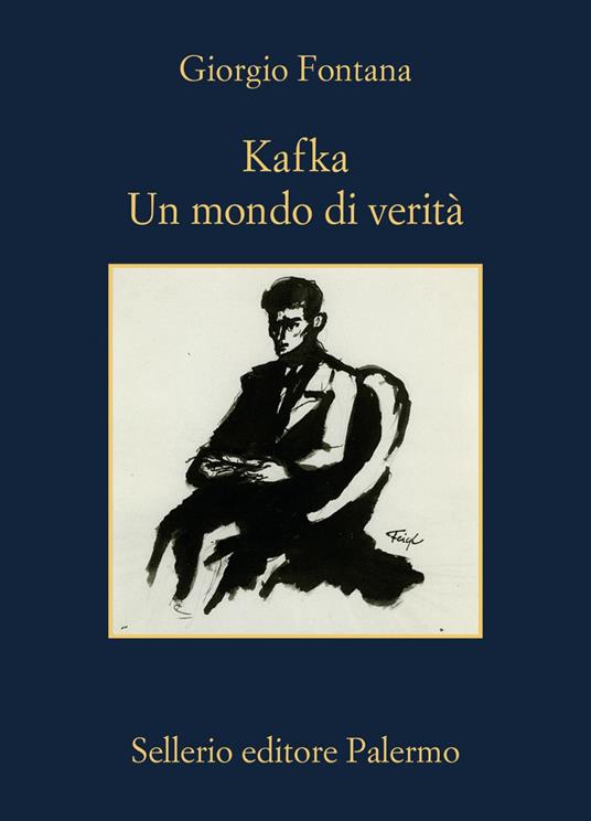 Kafka. Un mondo di verità - Giorgio Fontana - ebook