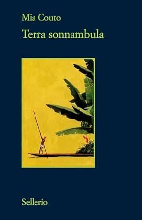 Terra sonnambula - Mia Couto - copertina