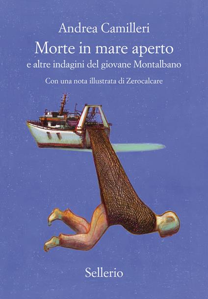 Morte in mare aperto e altre indagini del giovane Montalbano - Andrea Camilleri - copertina