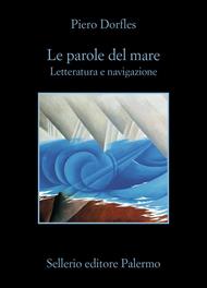 Le parole del mare. Letteratura e navigazione