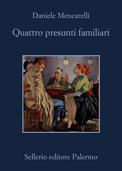 Quattro presunti familiari - Daniele Mencarelli - copertina