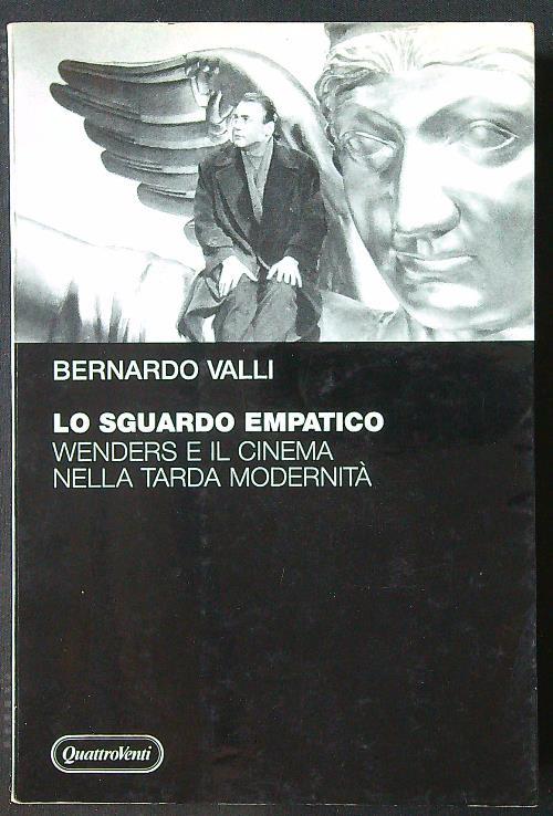 Lo sguardo empatico. Wenders e il cinema nella tarda modernità