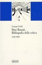 Dino Buzzati. Bibliografia della critica (1933-1989)