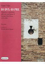 Io dux-io pre. Urbanistica e architettura nelle terre marchigiane di Giovanni Della Rovere (1474-1501). Vol. 1