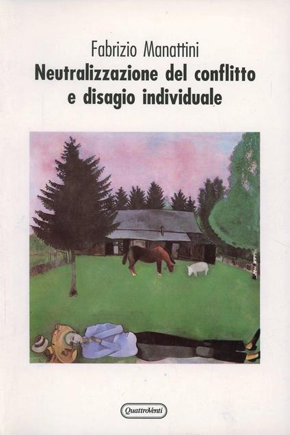 Neutralizzazione del conflitto e disagio individuale - Fabrizio Manattini - copertina