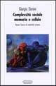 Libro Complessità sociale, memoria e cellule Giorgio Donini