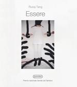 Ruoqi Tang. Essere. Ediz. a colori