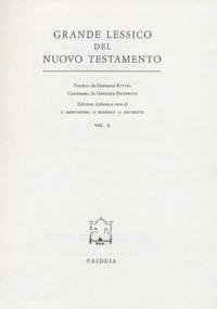 Grande lessico del Nuovo Testamento. Vol. 10 - Gerhard Kittel,Gerhard Friedrich - copertina