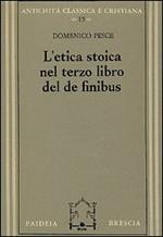 L' etica stoica nel terzo libro del «De finibus»