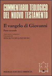 Il Vangelo di Giovanni. Vol. 2 - Giovanni Evangelista (san) - copertina