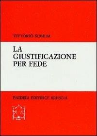 La giustificazione per fede - Vittorio Subilia - copertina