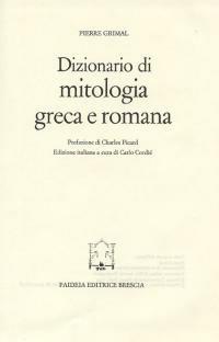 Dizionario di mitologia greca e romana - Pierre Grimal - copertina