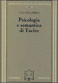Psicologia e semantica di Tacito - Ugo Zuccarelli - copertina