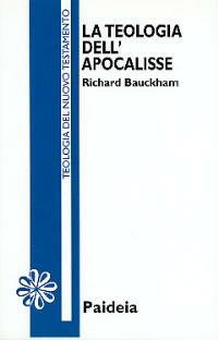 La teologia dell'Apocalisse - Richard Bauckham - copertina