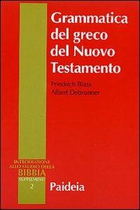 Grammatica del greco del Nuovo Testamento - Friedrich Blass,Albert Debrunner - copertina