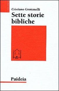Sette storie bibliche - Cristiano Grottanelli - copertina