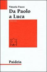 Da Paolo a Luca. Studi su Luca. Atti. Vol. 1